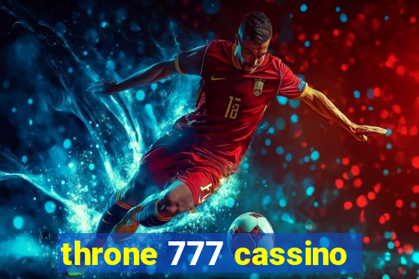 throne 777 cassino